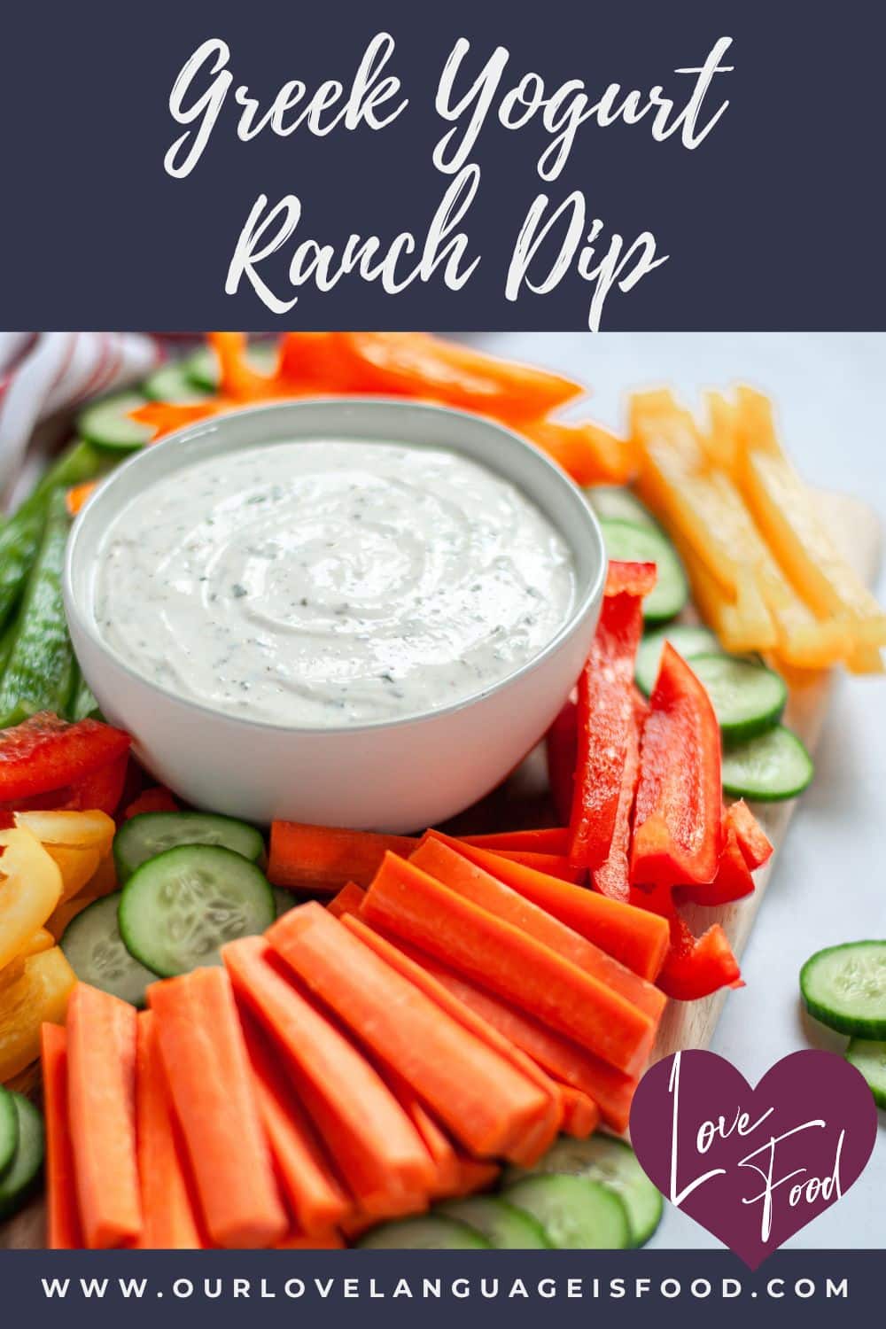 Ranch Dip With Greek Yogurt Our Love Language Is Food   Greek Yogurt Homemade Ranch Dip Recipe Card Pin Image 