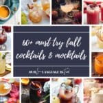 fall cocktail and mocktail roundup collage.