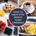Feature image for our article on what to serve with french toast casserole.