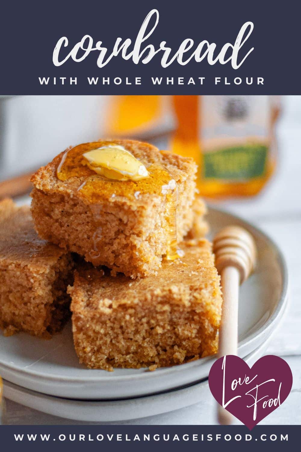 Cornbread with Whole Wheat Flour Our Love Language Is Food Cornbread with Whole Wheat Flour Our Love Language Is Food